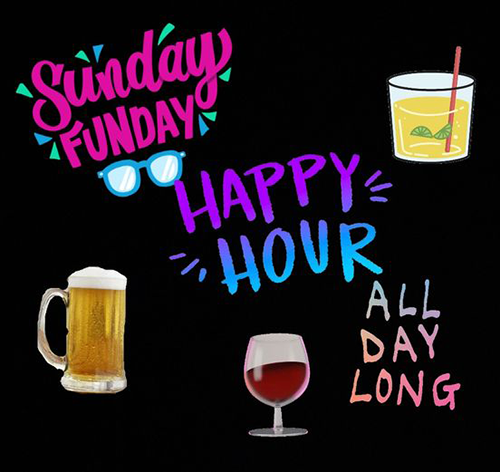 Sunday Funday Happy Hour All Day Long at the Legion!