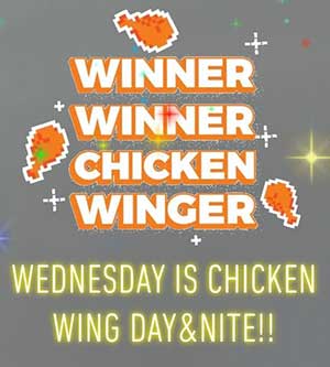 Winner Winner Chicken Winger Wednesday is Chicken Wing Day and Nite!